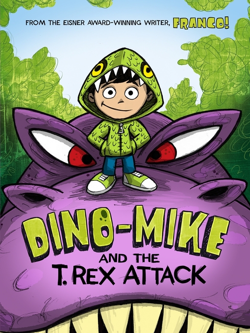 Title details for Dino-Mike and the T. Rex Attack by Franco Aureliani - Available